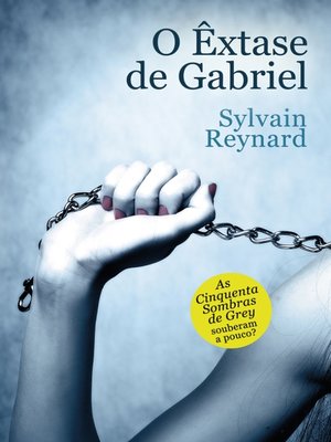 cover image of O Êxtase de Gabriel